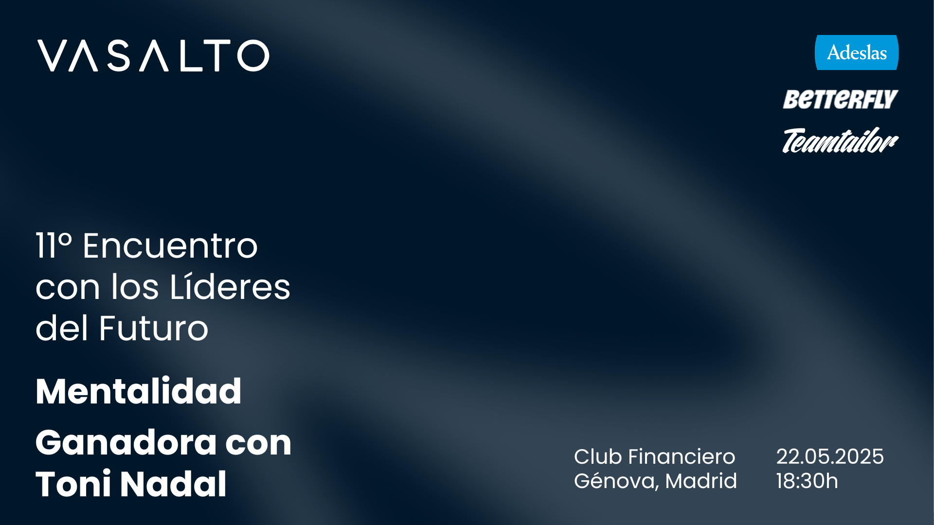 Encuentro con Líderes del Futuro 2025 Mentalidad ganadora con Toni Nadal 